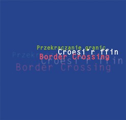 Przekraczanie granic / Border Crossing