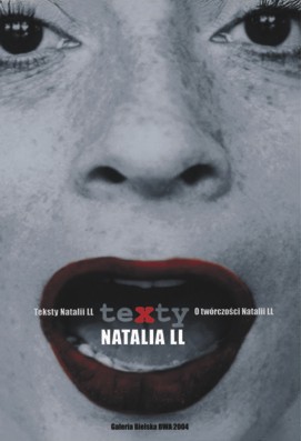 Natalia LL, Texty. Teksty Natalii LL. O twórczości Natalii LL