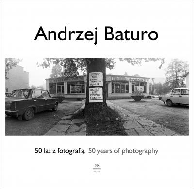 Andrzej Baturo, 50 lat z fotografią, okładka
