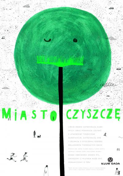 Zofia Lasocka, Misto czyszczę, Drzewo - przyjaciel, 2017, plakat